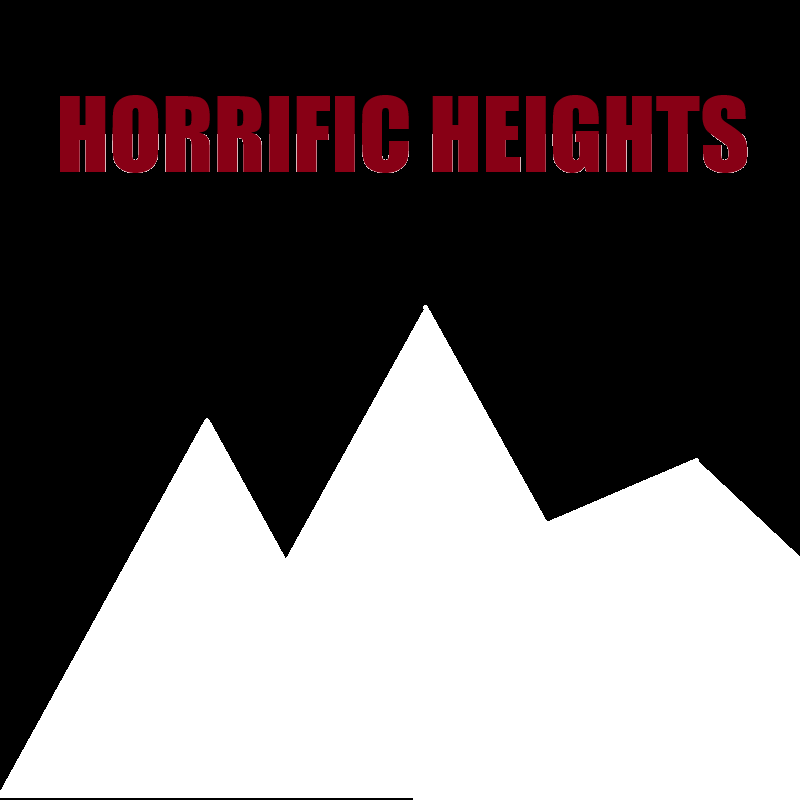 Horrific Heights