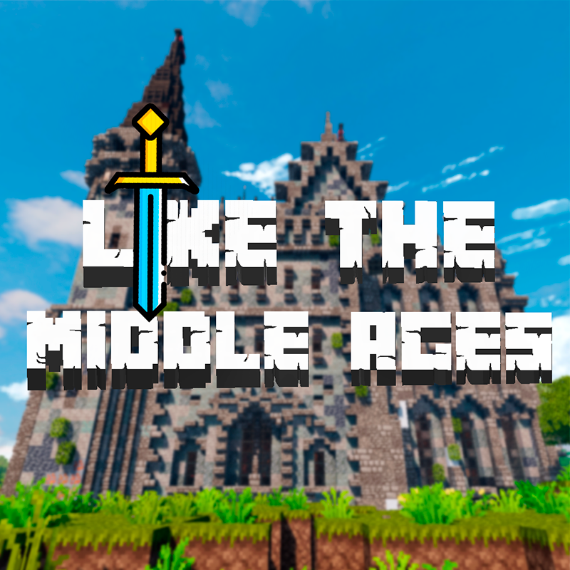 like the Middle Ages