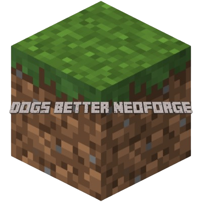Dogs Better NeoForge