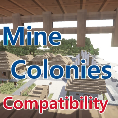 MineColonies: Compatibility - Minecraft Mods - CurseForge