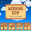 [CP] Morning Dew - Main Menu