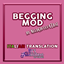 BEGGING MOD [NeedCoffee4That] — ITALIAN TRANSLATION logo