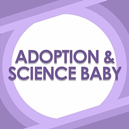 Adoption & Science Baby  By xosdr Spanish Translation logo