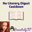 No Literary Digest Cooldown