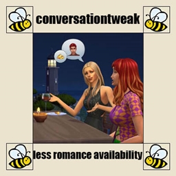 Less Romance Availability - Conversation Tweak