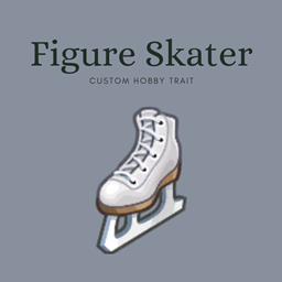 Hobby Trait - Figure Skater project image