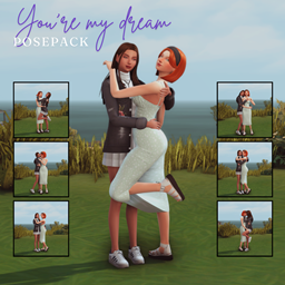 You're my dream posepack
