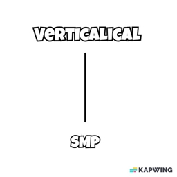 Verticalical's Adventure