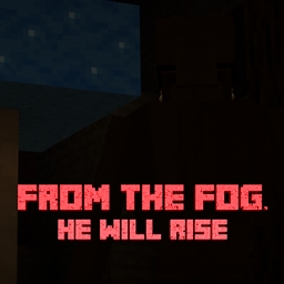 From the fog, He will rise logo