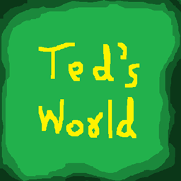 Ted's Overhauled World