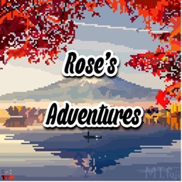 Rose's Adventures