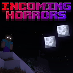 Incoming Horrors