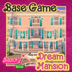 Beauty Sims Dream Mansion