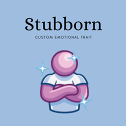Emotional Trait - Stubborn | Chinese Translation