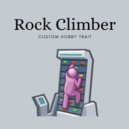 Hobby Trait - Rock Climber By Artemissy | Chinese Translation