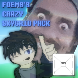 Foems's Crazy Skygrids Pack project image