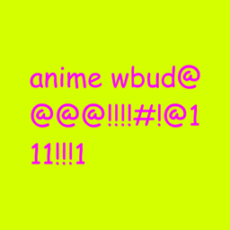 anime wubd!!1!!!11!1 project image