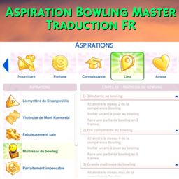 Mod Bowling master Aspiration par BosseLady - Trad FR