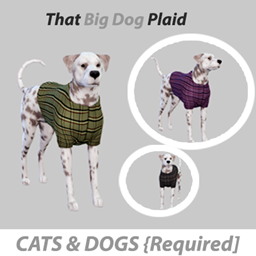 That BIG DOG Plaid -  [Cats & Dogs Required]