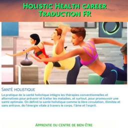 Mod Holistic Health career par Kiara - Trad FR