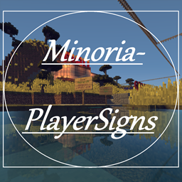 MinoriaPlayerSigns