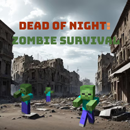 Dead of Night: Zombie Survival project image