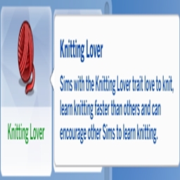 Knitting Lover Trait By KiaraSims4Mods Spanish Translation