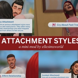 TRAD FR : Attachment Styles (A Mini Romance Mod)