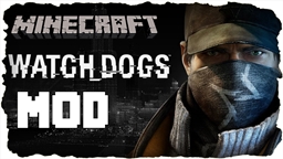 Minecraft Watch Dogs Mod v1.5 logo