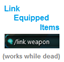 LinkEquippedItems