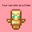 Your totem is your skin logo