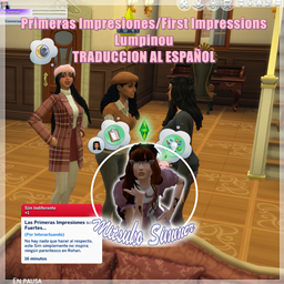 Primeras Impresiones/First Impressions x Lumpinou TRADUCCION AL ESPAÑOL