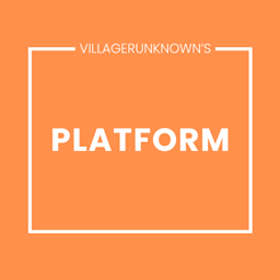 VillagerUnknown's Platform