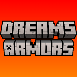Dreams Armors & mores