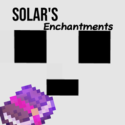 Solar's Enchantments - Files - Minecraft Mods - CurseForge