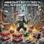 Minecraft but the game tries to kill you in every 60 seconds logo