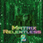 Matrix Relentless 2 logo