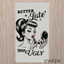 Better Late Than Ugly Wall Art logo
