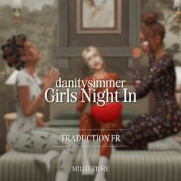 Girls Night In par Danitysimmer - Trad Fr