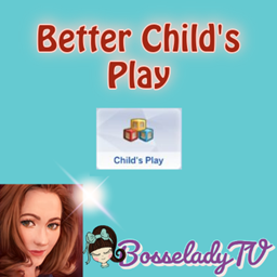 Better Child's Play