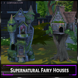 Supernatural Fairy Houses (decor)