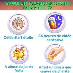 Mod Get Famous Milestones  par Waffle - Trad FR