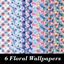 Floral Wallpaper, 6 Swatches! Set 1