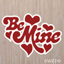 Be Mine Valentine Wall Art logo