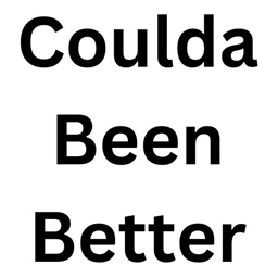 Coulda Been Better logo