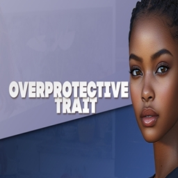 OVERPROTECTIVE TRAIT | Traducción Español Por RoshySims