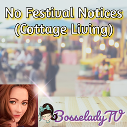 No Festival Notices (Cottage Living)