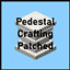 Pedestal Crafting - Patched
