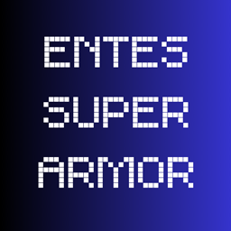 Entes Super Armors
