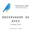 BIRDWATCHER (traducción al español) logo